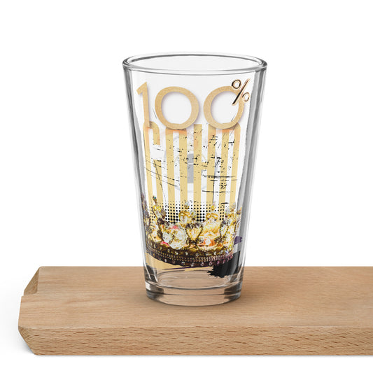 100% Gohd Shaker Pint Glass